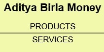 Aditya Birla Money Products & Services