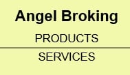 Angel Broking Products & Services