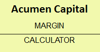 Acumen Capital Margin Calculator