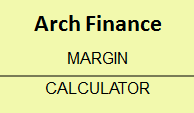 Arch Finance Margin Calculator