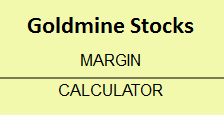 Goldmine Stocks Margin Calculator