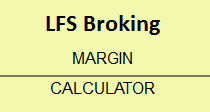 LFS Broking Margin Calculator