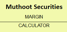 Muthoot Securities Margin Calculator