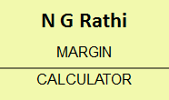 N G Rathi Margin Calculator 