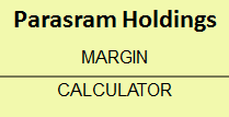 Parasram Holdings Margin Calculator