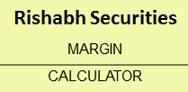 Rishabh Securities Margin Calculator