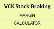 VCK Stock Broking Margin Calculator 