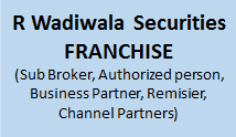 R Wadiwala Securities Franchise