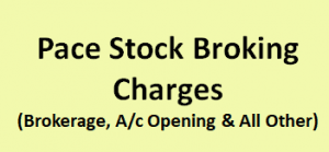 Pace Stock Broking Charges