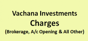 Vachana Investments Charges