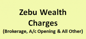 Zebu Wealth Charges