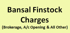 Bansal Finstock Charges