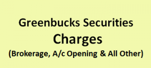 Greenbucks Securities Charges