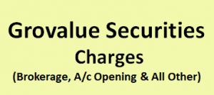 Grovalue Securities Charges
