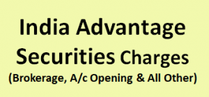 India Advantage Securities Charges