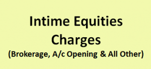 Intime Equities Charges