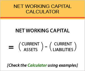 Net Working Capital Calculator