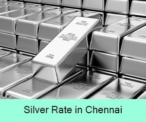 Silver Rate in Chennai