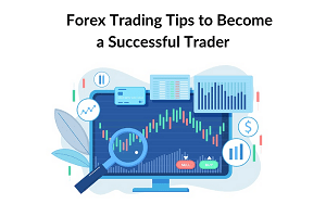 Forex Trading Tips or Techniques
