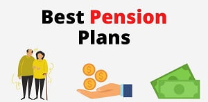 Best Pension Plans in India - Top 10 Pension Plans for Retirement