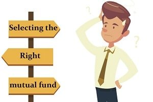 How to Select the Right Mutual Fund