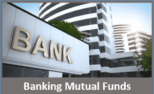 Banking Mutual Funds