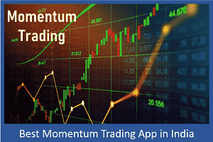 Best Momentum Trading Apps in India - Top 10 Momentum Trading Apps