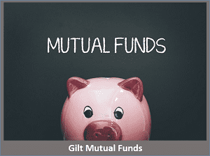 Gilt Mutual Funds